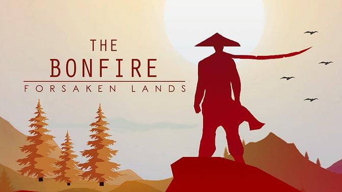 The Bonfire: Forsaken Lands